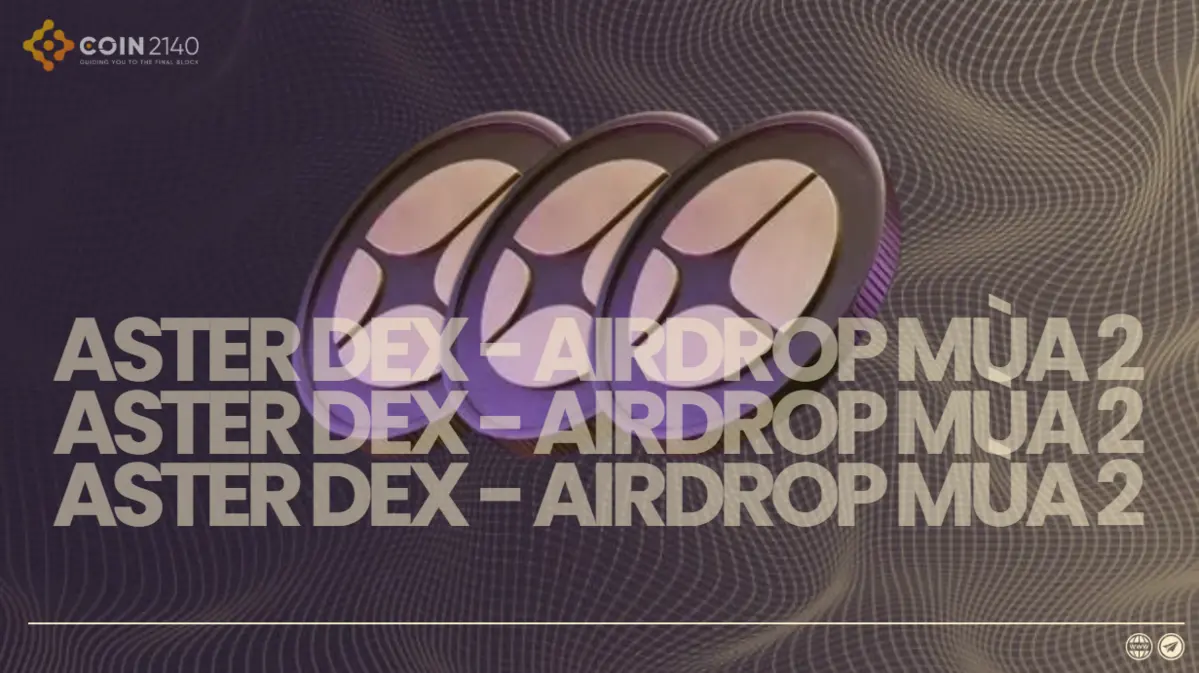 Huong-dan-tham-gia-airdrop-mua-2-cua-Aster
