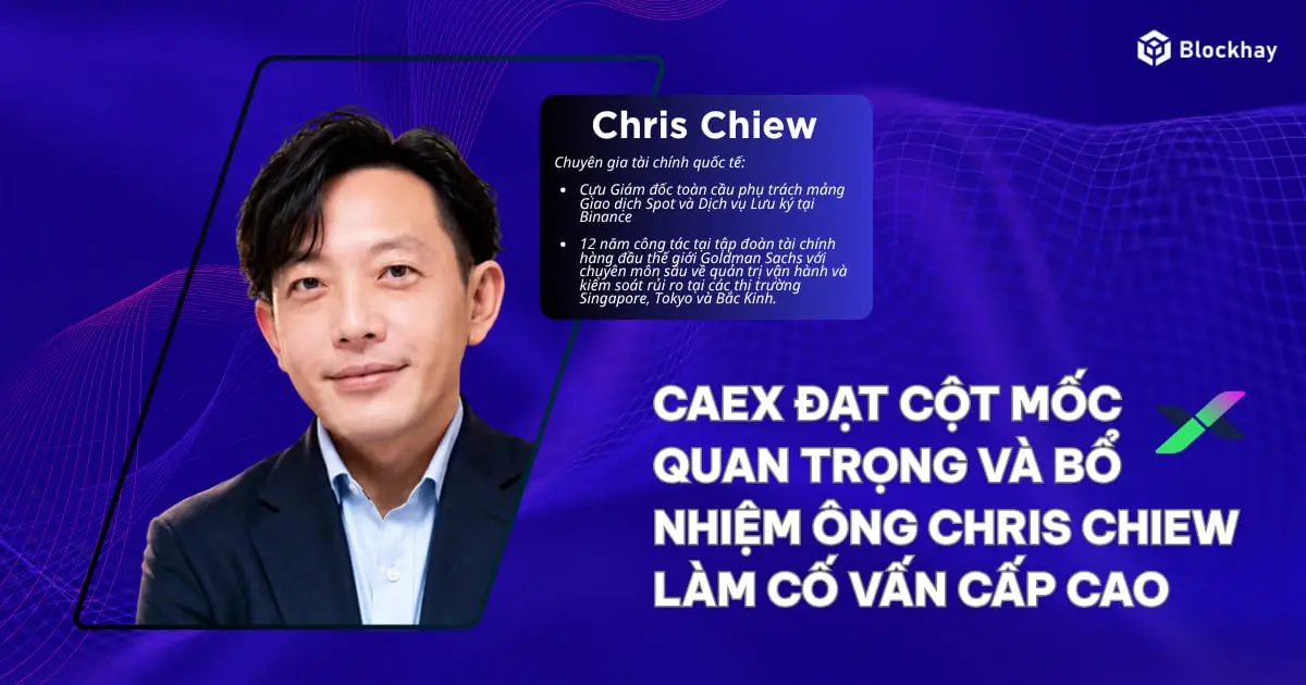 ong-chris-chiew-tro-thanh-co-van-chien-luoc-cua-san-caex-blockhay