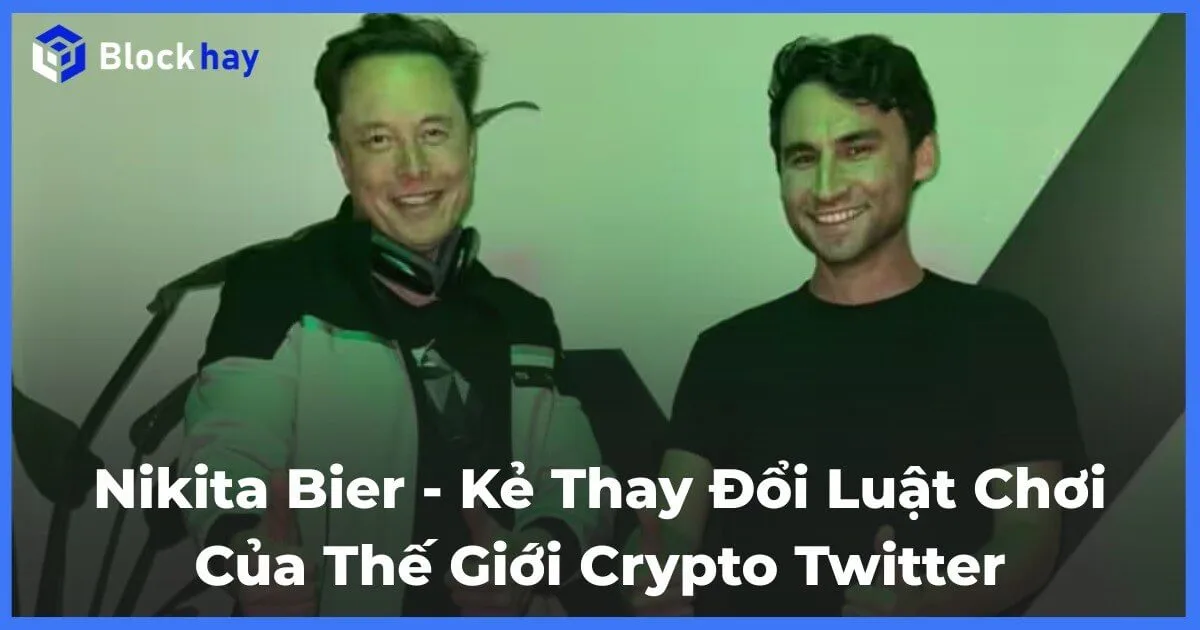 Nikita Bier là ai? Tìm hiểu về Giám đốc sản phẩm của X - người đã thay đổi hoàn toàn cách Crypto Twitter hoạt động?